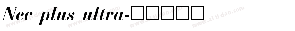 Nec plus ultra字体转换